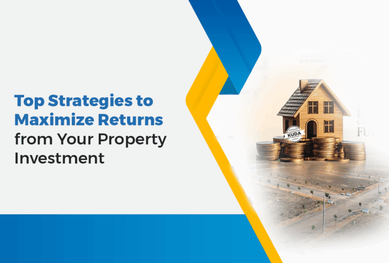 Top Strategies to Maximize Returns from Your Property Investment